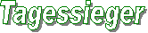 Tagessieger